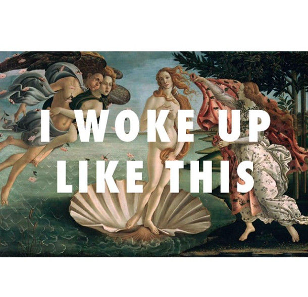 "I Woke Up (Venus)" The Birth of Venus (1486), Sandro Botticelli / ***Flawless, Beyonce ft. Chimamanda Ngozie Adiche